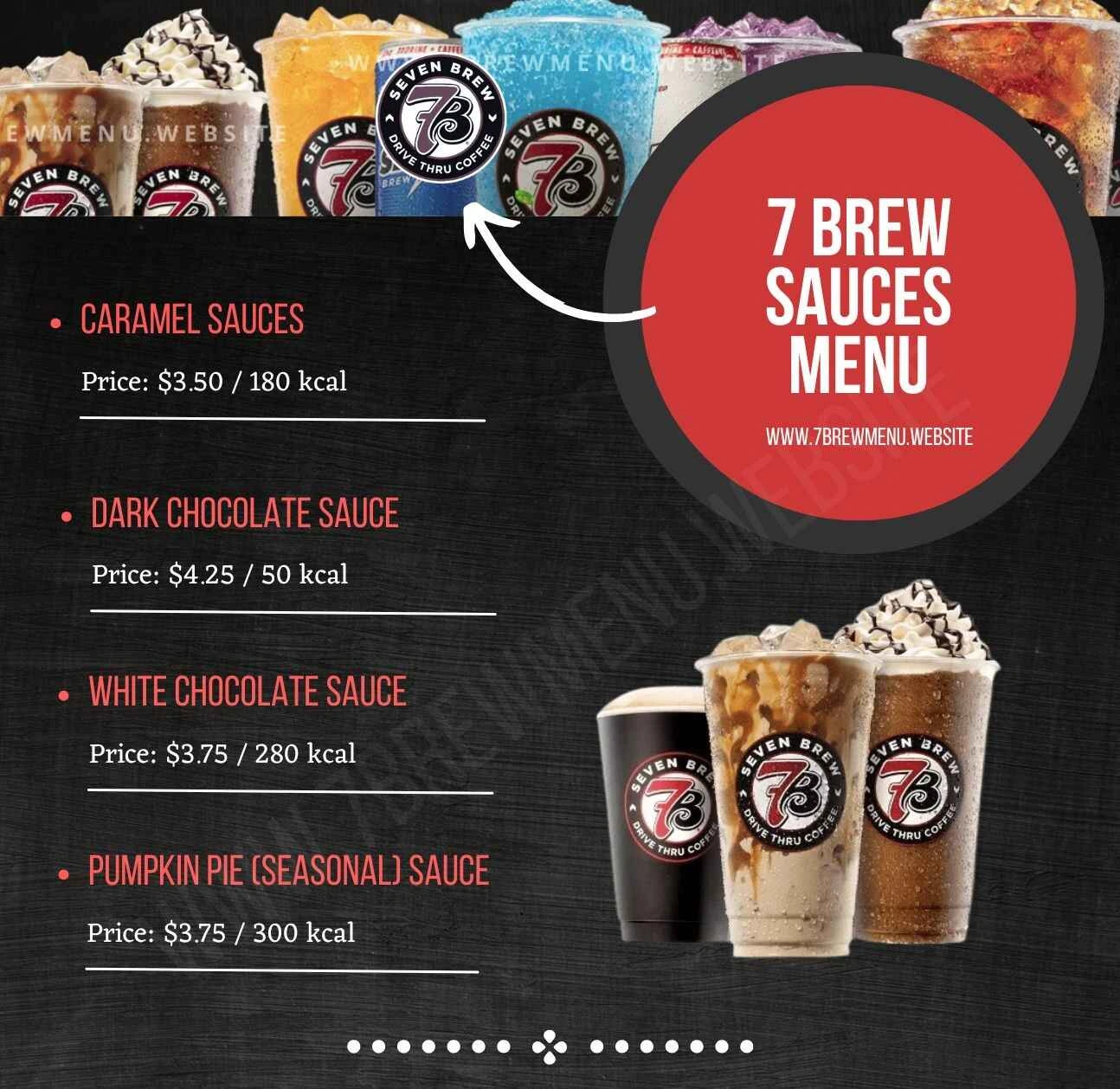 7 brew Sauces Menu Price
